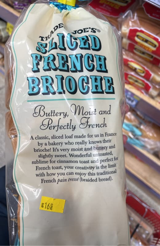 Trader Joe'S Sliced French Brioche