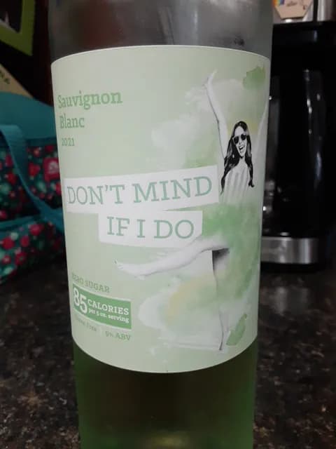 Don'T Mind If I Do California 2021 Sauvignon Blanc,  Gluten Free