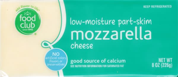 Food Club Mozzarella Low-Moisture Part-Skim Cheese