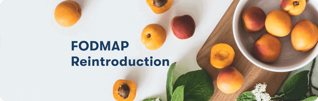 Guide to Low FODMAP Reintroduction